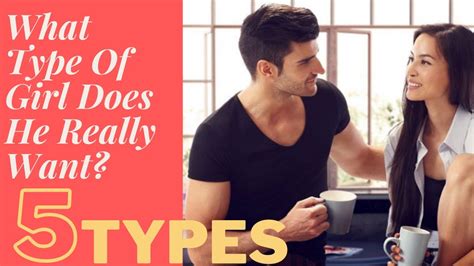 what type of guys do girls like|What Women Want in a Man .